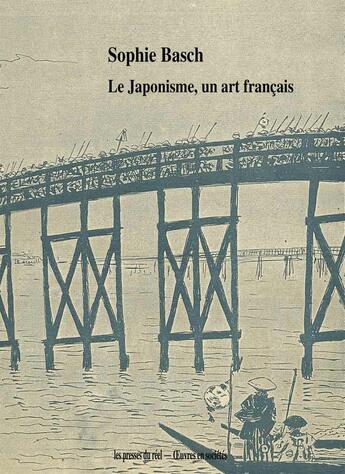 couverture d'ouvrage : Japonisme, un art français - Sophie Basch