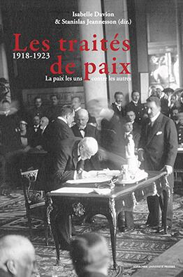 Les traités de paix 1918-1923 Les traités de paix 1918-1923